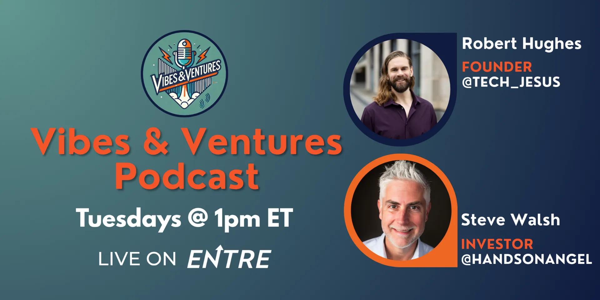 Vibes & Ventures Podcast